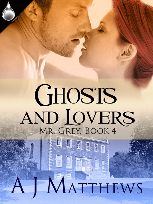 Title details for Ghosts and Lovers by A.J. Matthews - Available